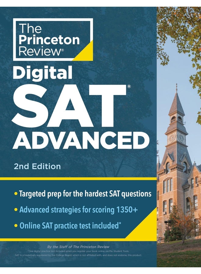 Princeton Review Digital SAT Advanced, 2nd Edition: Prep & Practice for the Hardest Question Types on the SAT (College Test Preparation)